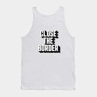 Close the Border Tank Top